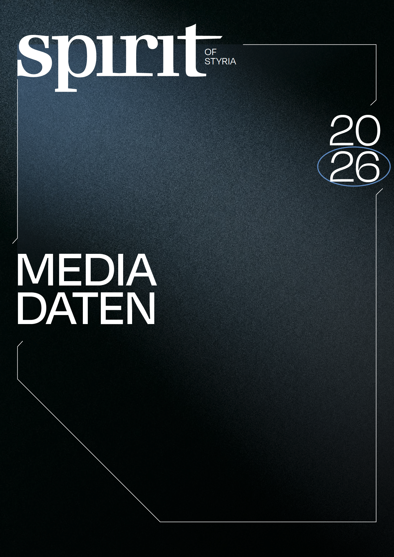 Dunkler Einband mit "spirit of STYRIA", "2026" und "MEDIA DATEN" in fetter weißer Schrift; minimalistisches, modernes Design mit einem schwachen geometrischen Rand.