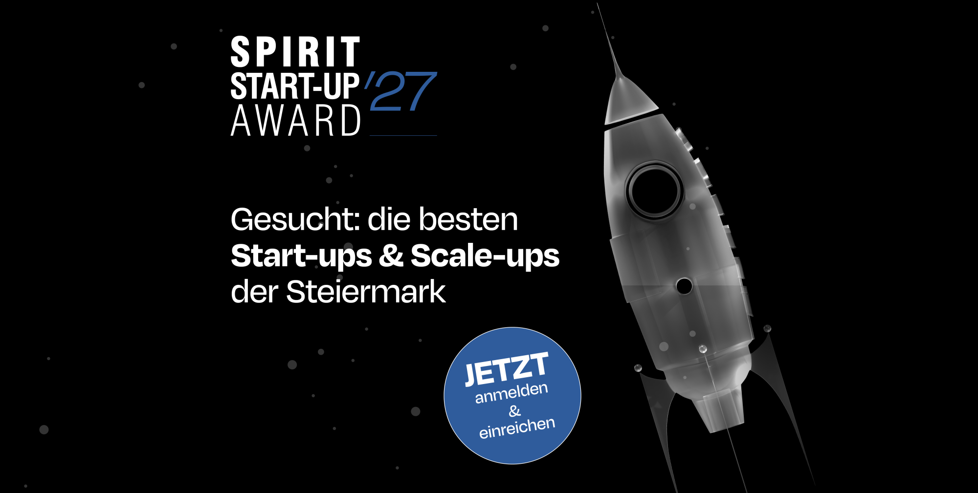 Werbeplakat für den „Spirit Start-up Award 27“ für steirische Start-ups und Scale-ups mit einer Raketenillustration und einem Aufruf zur Anmeldung.